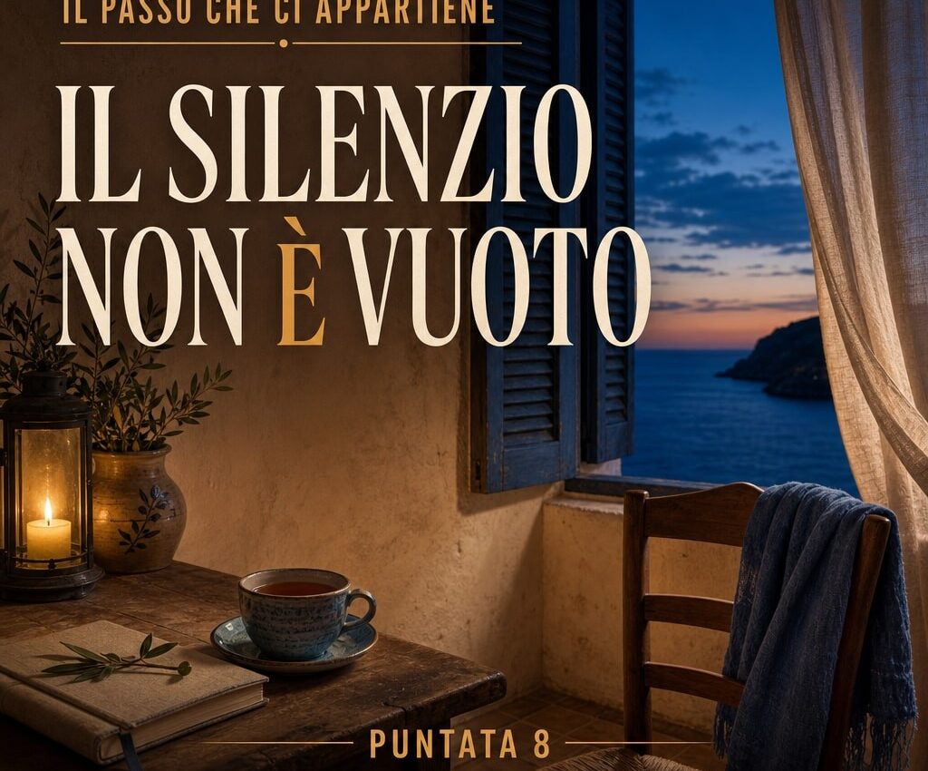 Copertina originale quadrata della puntata 8 Il silenzio non &egrave; vuoto, del podcast Il passo che ci appartiene